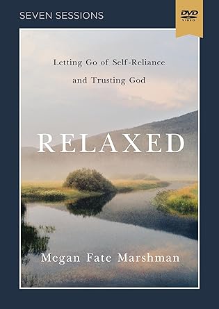 Relaxed Video Study: Letting Go of Self-Reliance and Trusting God 025986111403