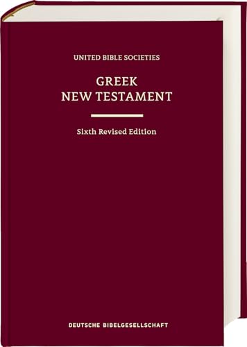 Greek New Testament (UBS6) (Hardcover): Sixth Revised Edition (Ancient Greek Edition) 9783438053107