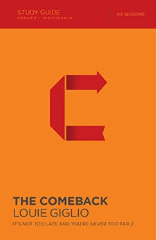 The Comeback Study Guide: It's Not Too Late and You're Never Too Far 9780310887386