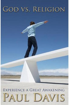 God Versus Religion: Experience a Great Awakening 9781599790855