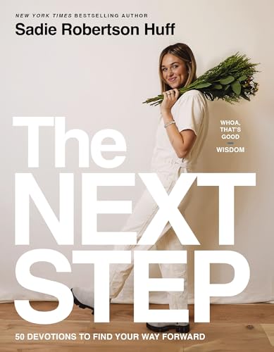 The Next Step: 50 Devotions to Find Your Way Forward (Whoa, That’s Good: Wisdom) 9781400228591