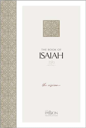 The Book of Isaiah (2020 edition): The Vision (The Passion Translation) 9781424563463