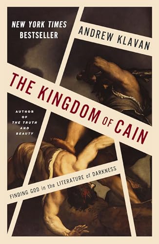 The Kingdom of Cain: Finding God in the Literature of Darkness 9780310368342