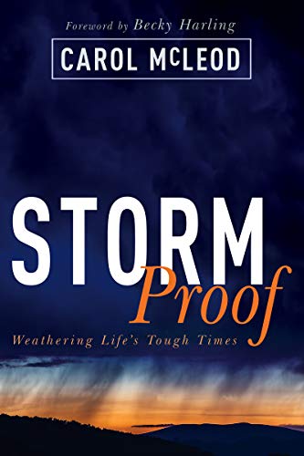 StormProof: Weathering Life’s Tough Times 9781641232210