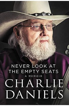 Never Look at the Empty Seats: A Memoir 9781400334292