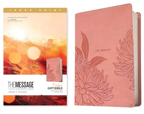 The Message Deluxe Gift Bible, Large Print (Leather-Look, Dusty Pink Floral): The Bible in Contemporary Language 9781641589475