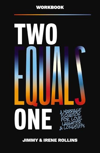 Two Equals One Workbook: A Marriage Equation for Love, Laughter, and Longevity 9781400347551