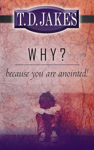 Why? Because You Are Anointed 9780768426434