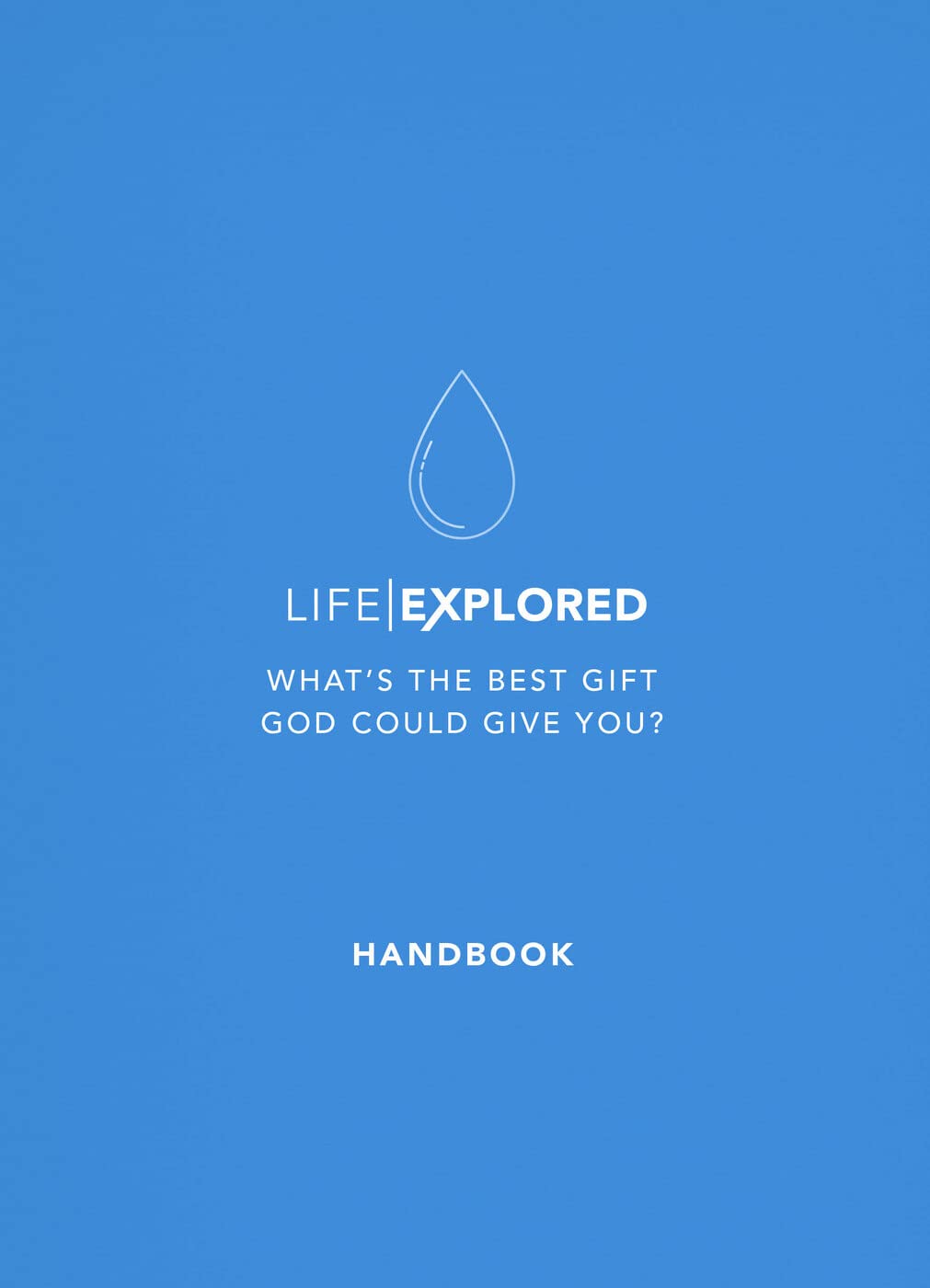 Life Explored Handbook 9781784980825