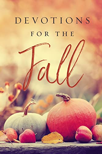 Devotions for the Fall 9781400221271