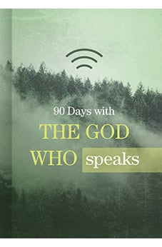 90 Days with the God Who Speaks