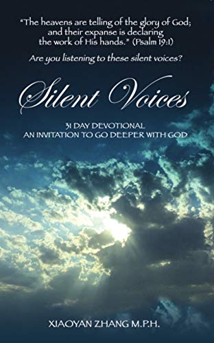 Silent Voices: 31 Day Devotional An Invitation To Go Deeper With God 9780942507225