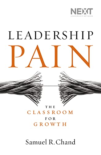 Leadership Pain: The Classroom for Growth 9780718031596