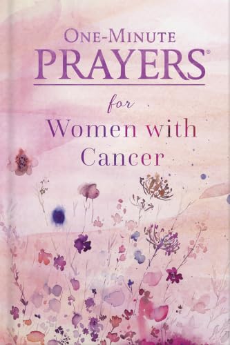 One-Minute Prayers for Women with Cancer 9780736983914