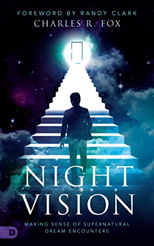 Night Vision: Making Sense of Supernatural Dream Encounters 9780768462203