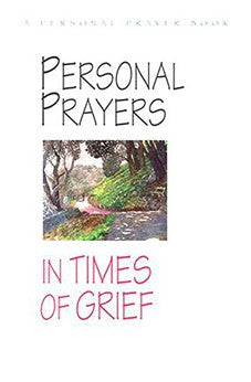 Personal Prayers in Times of Grief
