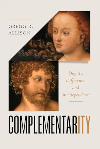 Complementarity: Dignity, Difference, and Interdependence 9781087773865