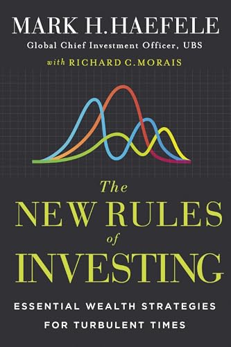 The New Rules of Investing: Essential Wealth Strategies for Turbulent Times 9781400249633
