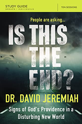 Is This the End? Study Guide: Signs of God's Providence in a Disturbing New World 9780310086185