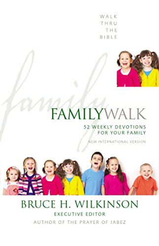 Family Walk: 52 Weekly Devotions for Your Family 9780310542414