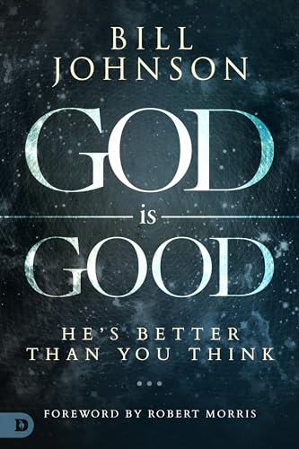 God is Good: He's Better Than You Think 9780768437164