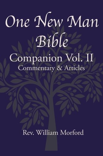 One New Man Bible Companion Vol. II: Commentary & Articles 9781943852871
