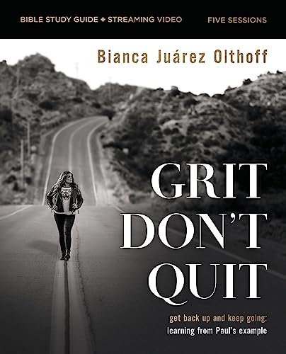 Grit Don't Quit Bible Study Guide plus Streaming Video 9780310162551