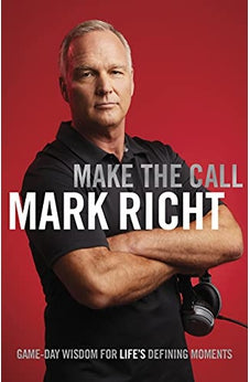 Make the Call Game Day Wisdom for Lifes Defining Moments 9781087741864