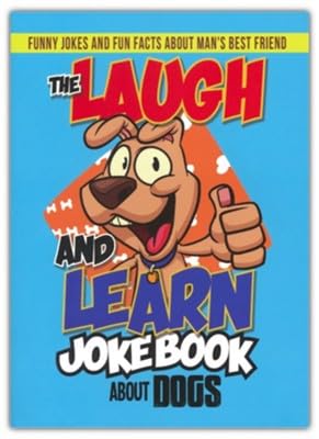The Laugh and Learn Joke Book about Dogs 9781737894674