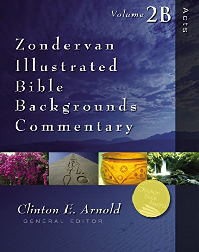 Acts: Volume 2B (Zondervan Illustrated Bible Backgrounds Commentary) 9780310599807
