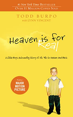 Heaven is for Real: A Little Boy's Astounding Story of His Trip to Heaven and Back 9780849946158