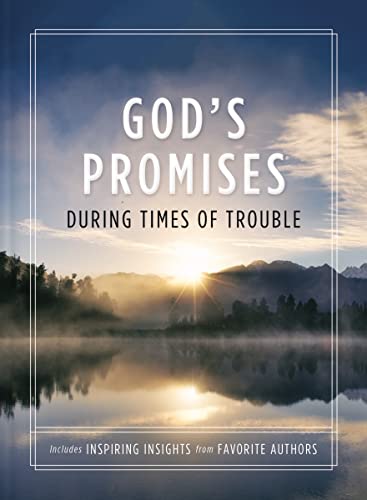 God's Promises During Times of Trouble 9781400334261