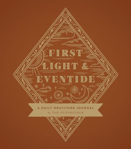First Light and Eventide: A Daily Gratitude Journal