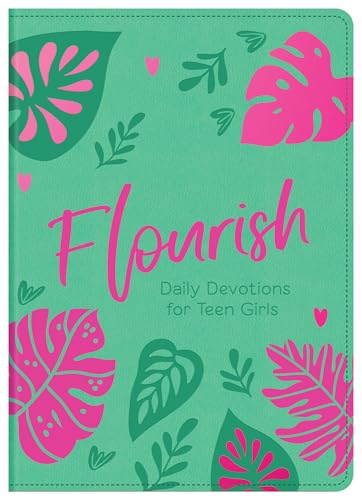 Flourish: Daily Devotions for Teen Girls 9798891510791