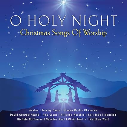 O Holy Night - Christmas Songs of Worship / Various 5099972178720