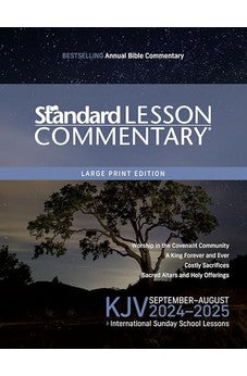 KJV Standard Lesson Commentary 2024-2025-Large Print Edition 9780830786633