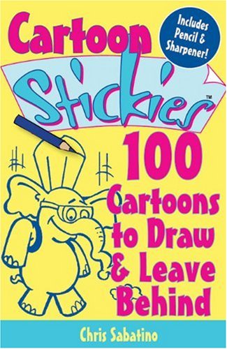 Cartoon Stickies: 100 Cartoons to Draw & Leave Behind (Stickies (Lark Books)) 9781600590740