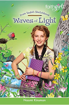 Waves of Light (From Sadie's Sketchbook Book 4) 9780310726661