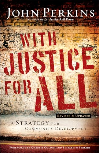 With Justice for All: A Strategy for Community Development 9780801018169