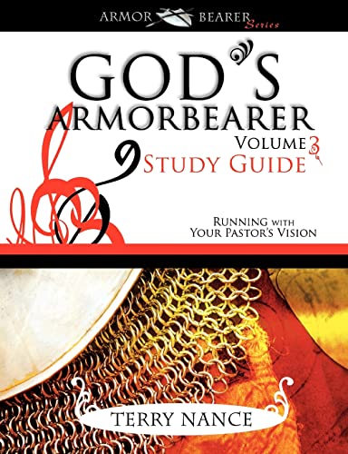 God's Armorbearer Volume 3 Study Guide: Running With Your Pastor's Vision 9780768426113
