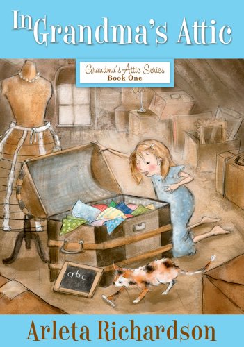 In Grandma's Attic (Grandma's Attic Series) 9780781403795