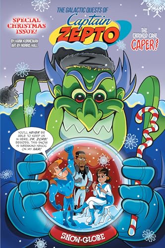 The Galactic Quests of Captain Zepto: Special Christmas Issue: The Christmas Cane Caper 9780768459739