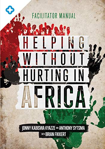 Helping Without Hurting in Africa: Facilitator Manual 9781594527692