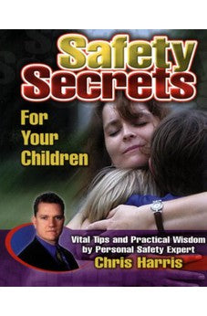 Safety Secrets for Your Children (Safe and Sure) 9780882707761