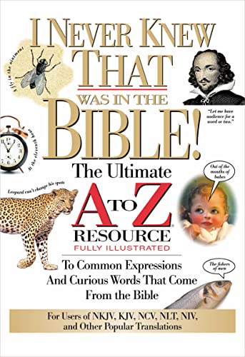 I Never Knew That Was in the Bible (A to Z Series) 9780785213789