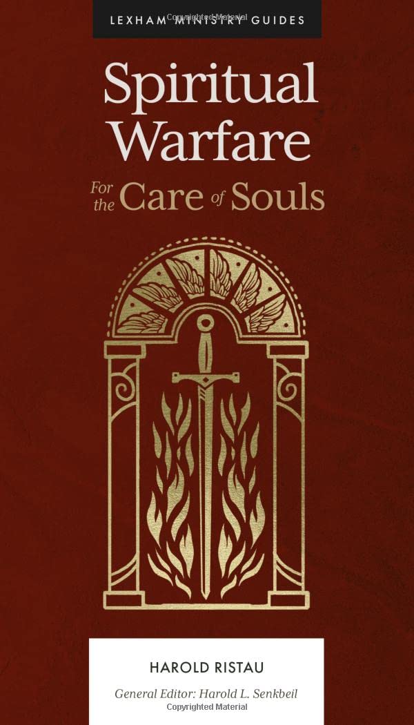 Spiritual Warfare: For the Care of Souls (Lexham Ministry Guides) 9781683596219