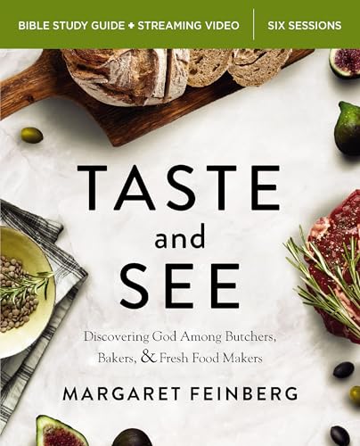 Taste and See Bible Study Guide plus Streaming Video, Updated Edition 9780310174295