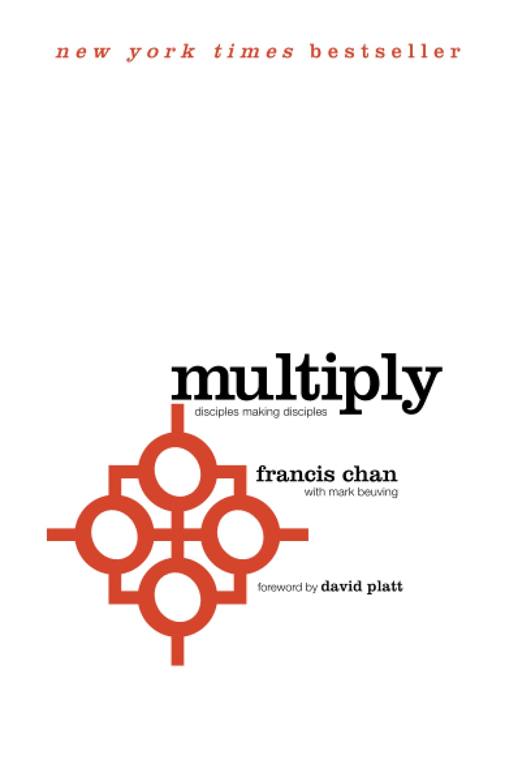 Multiply: Disciples Making Disciples 9780781408233