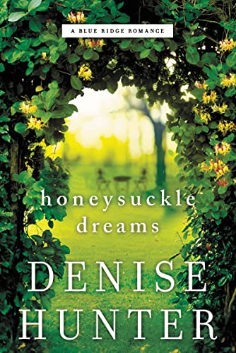 Honeysuckle Dreams (A Blue Ridge Romance Book 2) 9780718090524