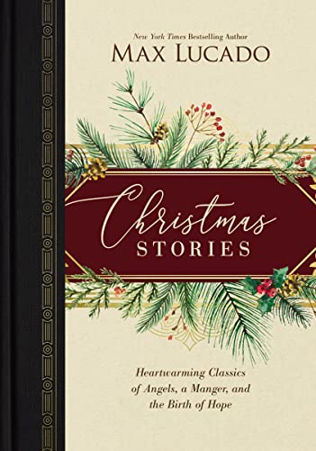 Christmas Stories: Heartwarming Classics of Angels, a Manger, and the Birth of Hope 9780785249658